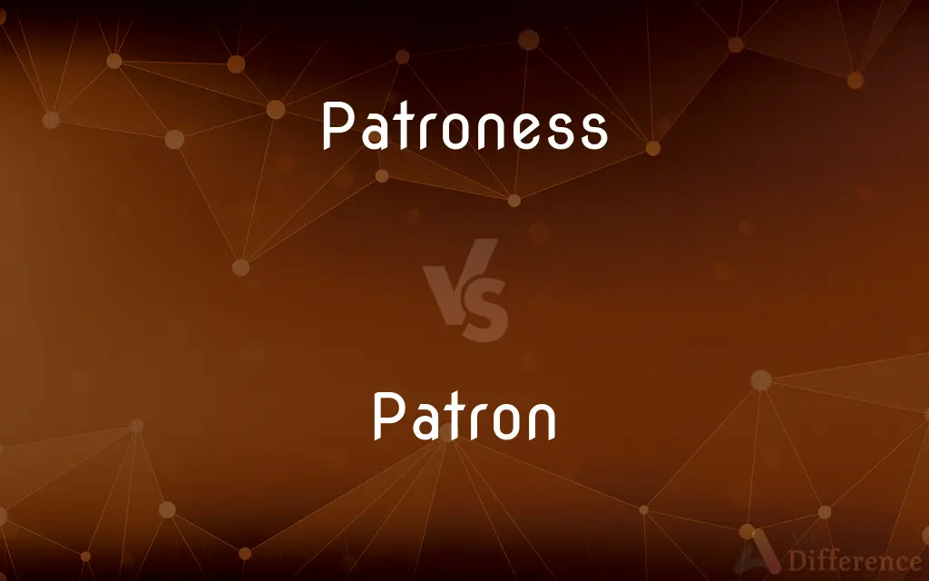 Patroness vs. Patron — What's the Difference?