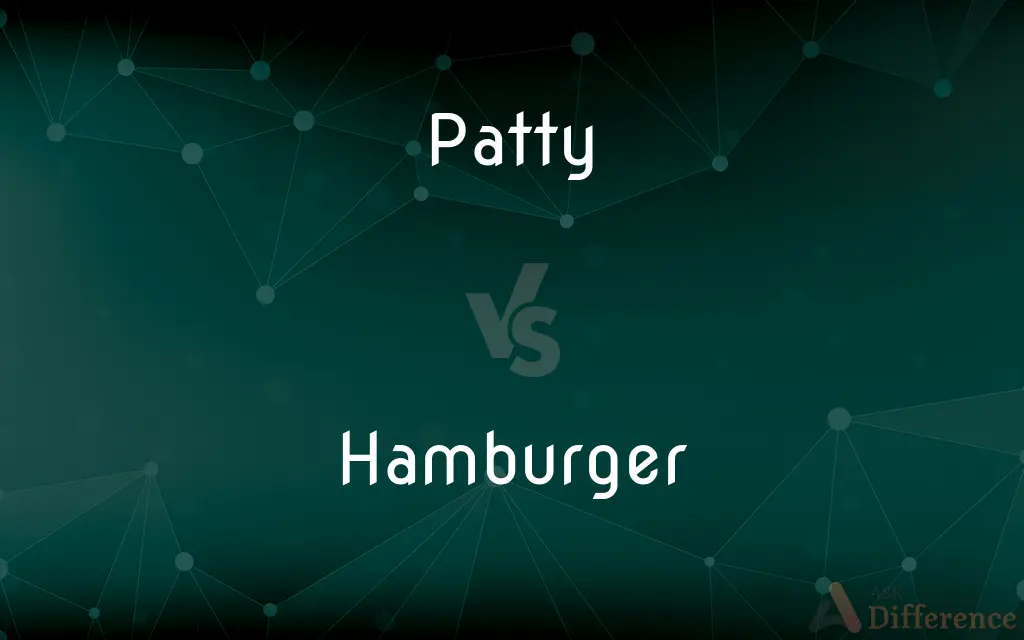 Patty vs. Hamburger — What's the Difference?