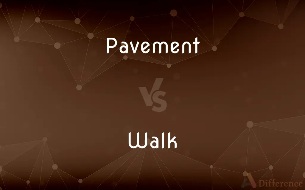 Pavement vs. Walk — What's the Difference?