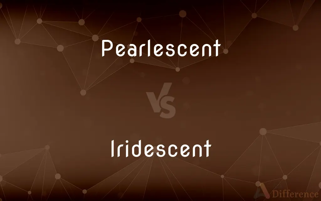 Pearlescent vs. Iridescent — What's the Difference?