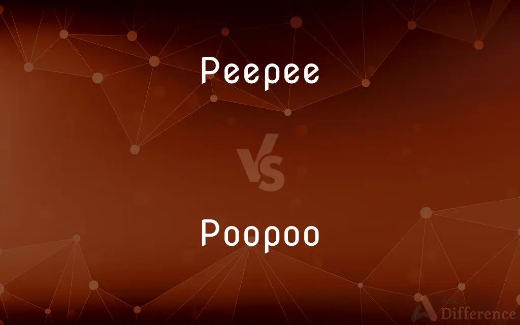 Peepee vs. Poopoo — What's the Difference?
