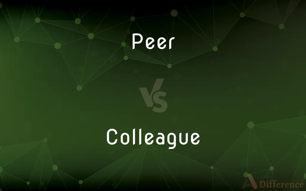 Peer vs. Colleague — What's the Difference?