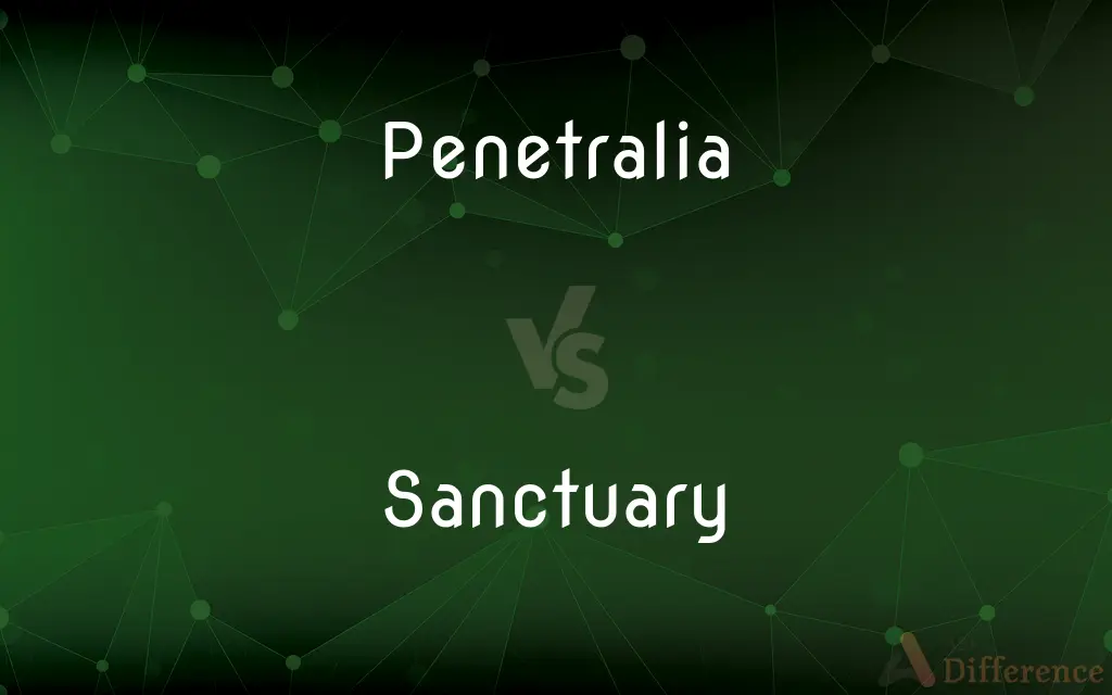 Penetralia vs. Sanctuary — What's the Difference?