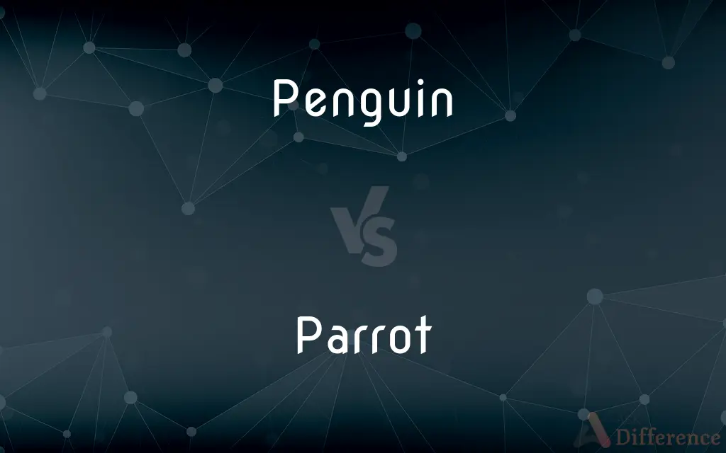Penguin vs. Parrot — What's the Difference?