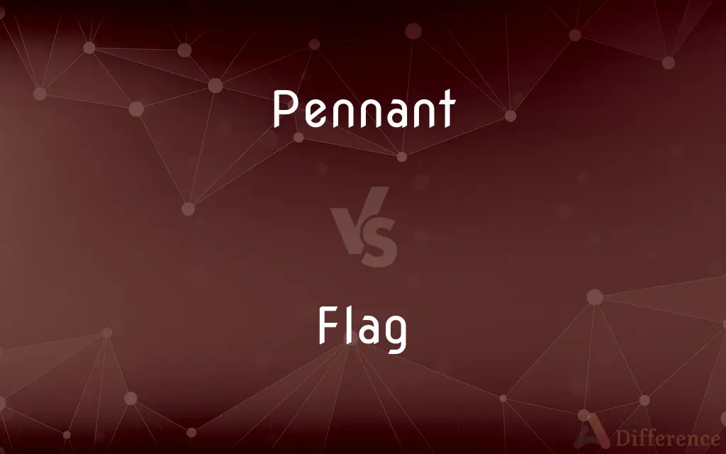 Pennant vs. Flag — What's the Difference?