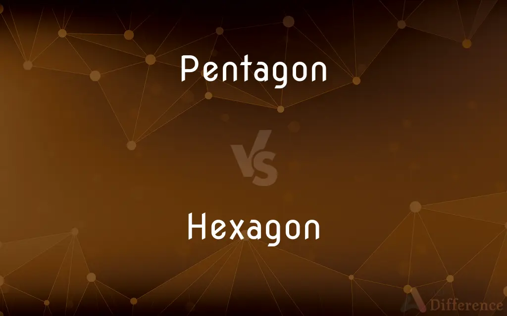 Pentagon vs. Hexagon — What's the Difference?