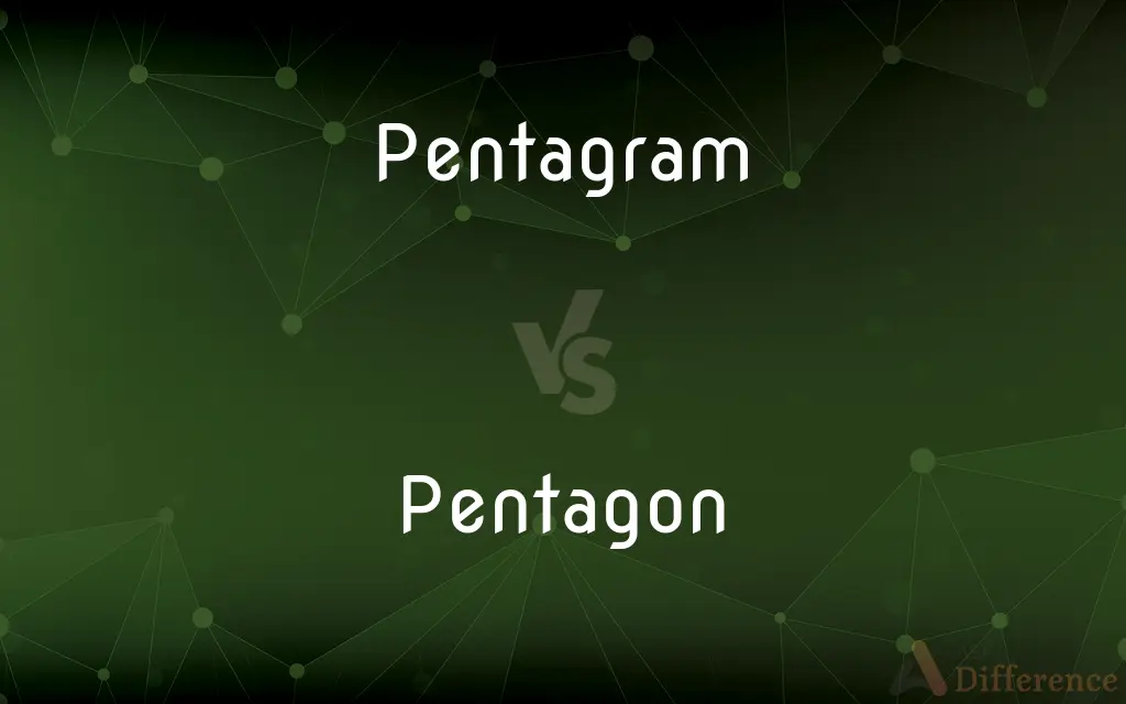 Pentagram vs. Pentagon — What's the Difference?