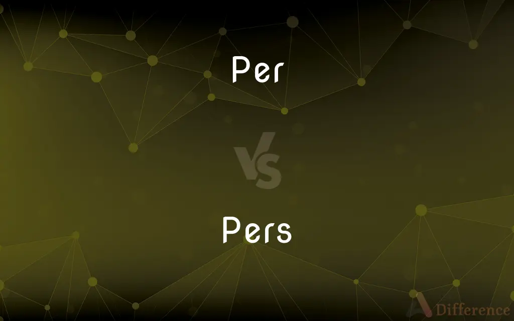Per vs. Pers — Which is Correct Spelling?