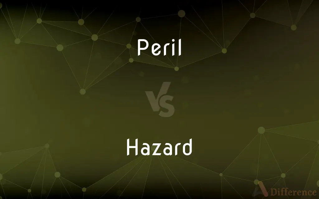 Peril vs. Hazard — What's the Difference?