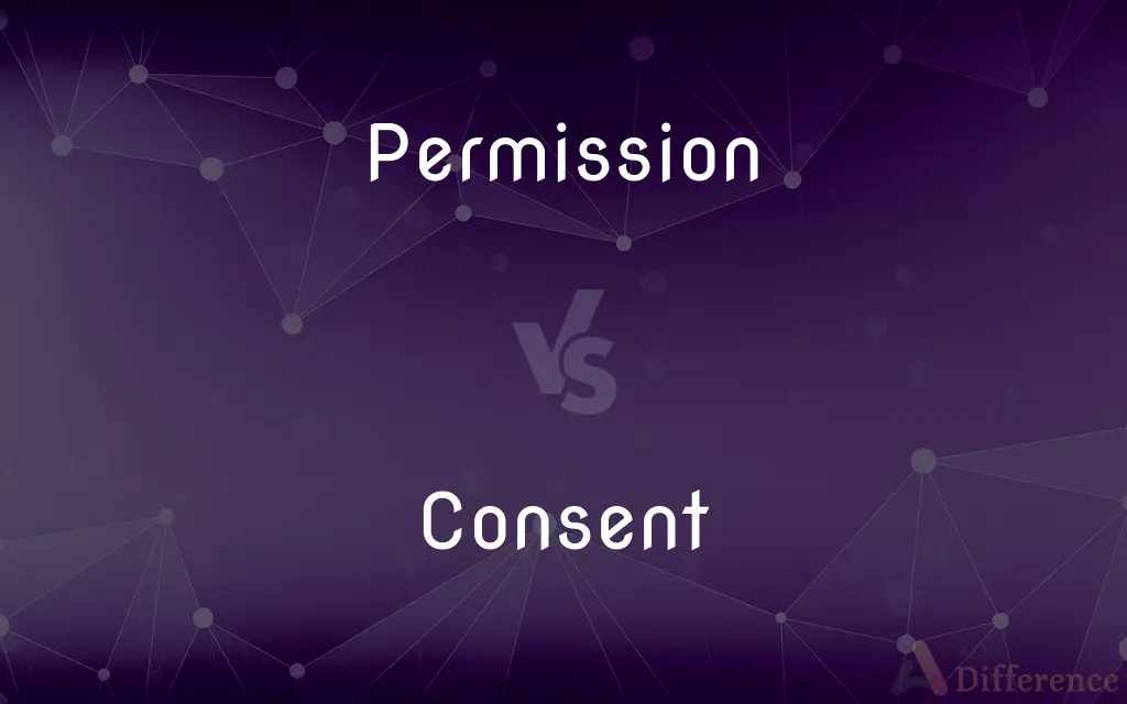 Permission vs. Consent — What's the Difference?