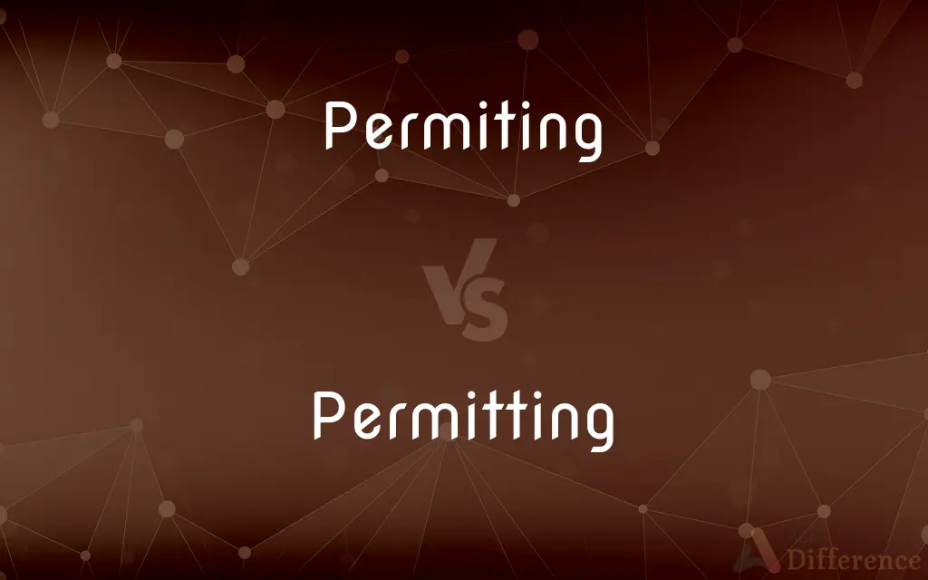 Permiting vs. Permitting — Which is Correct Spelling?