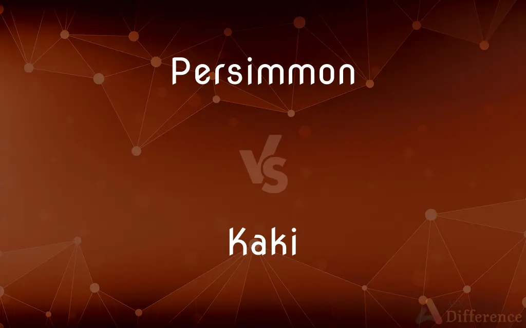 Persimmon vs. Kaki — What's the Difference?