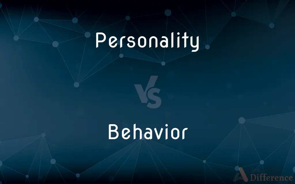 Personality vs. Behavior — What's the Difference?