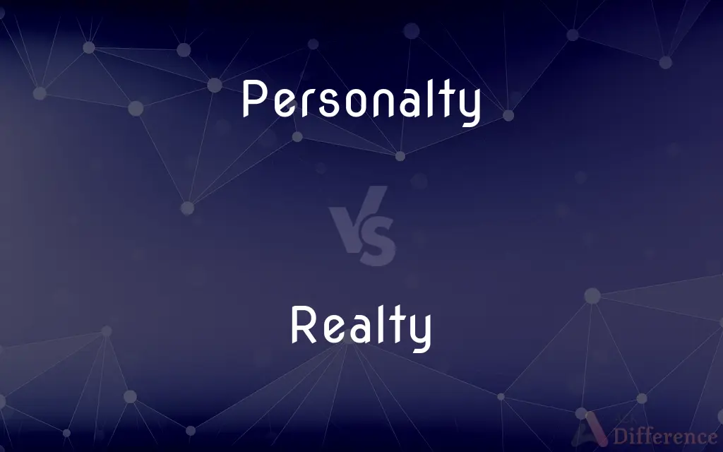 Personalty vs. Realty — What's the Difference?