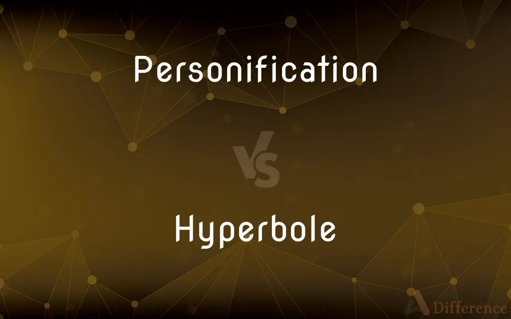 Personification vs. Hyperbole — What's the Difference?