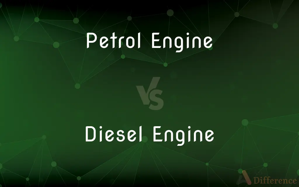 Petrol Engine vs. Diesel Engine — What's the Difference?
