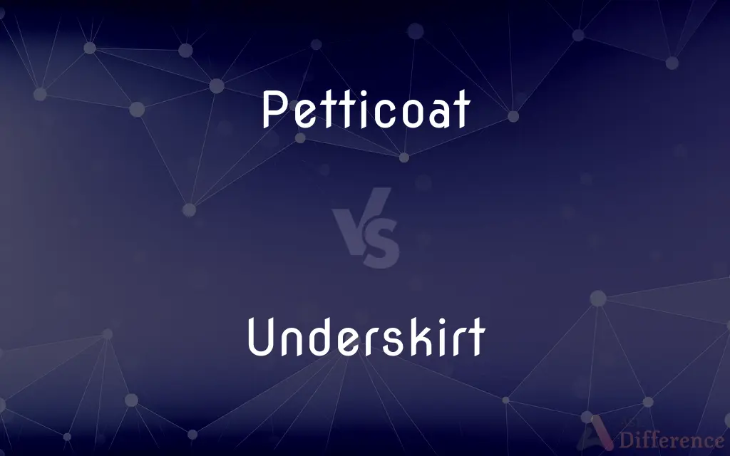 Petticoat vs. Underskirt — What's the Difference?