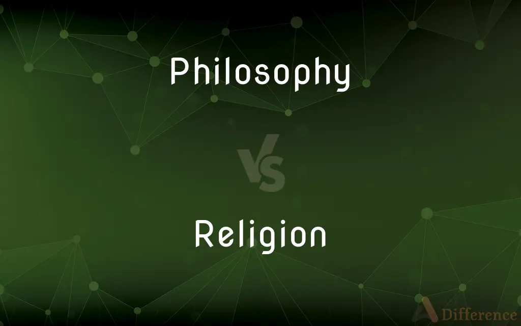Philosophy vs. Religion — What's the Difference?