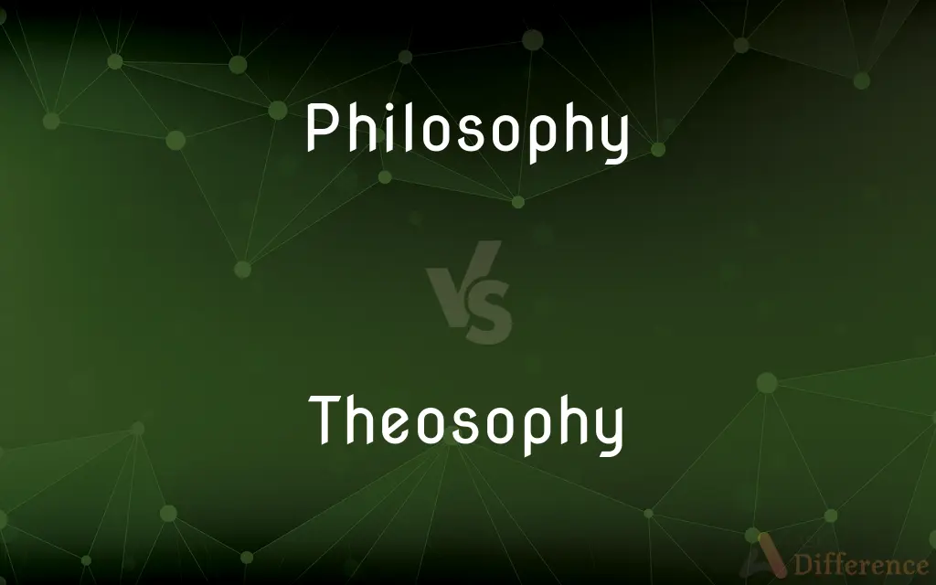 Philosophy vs. Theosophy — What's the Difference?