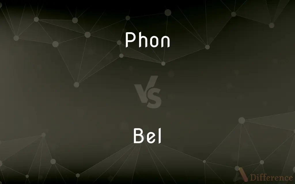 Phon vs. Bel — What's the Difference?