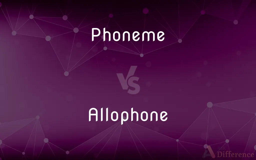 Phoneme vs. Allophone — What's the Difference?