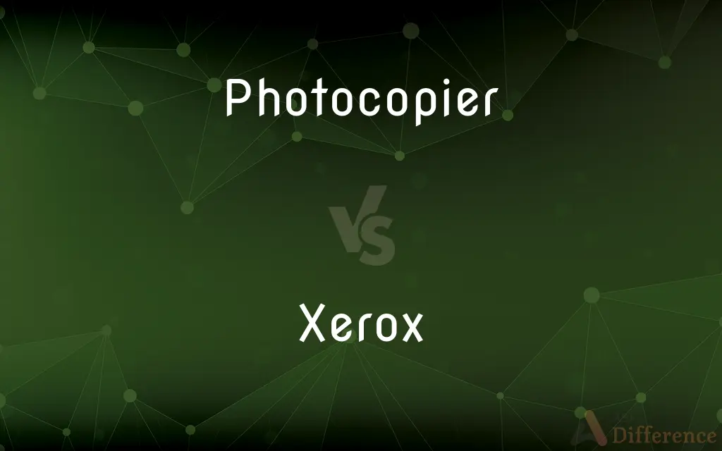 Photocopier vs. Xerox — What's the Difference?