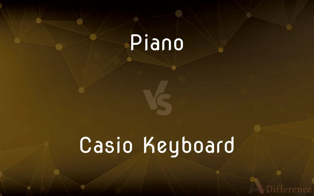 Piano vs. Casio Keyboard — What's the Difference?
