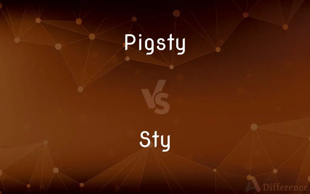 Pigsty vs. Sty — What's the Difference?