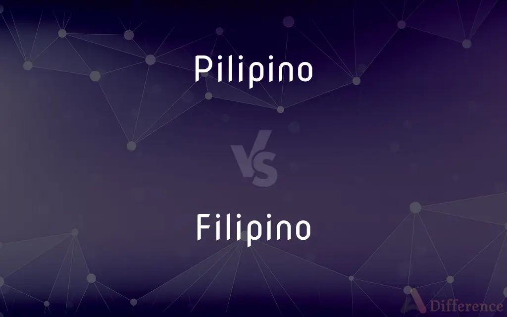 Pilipino vs. Filipino — What's the Difference?