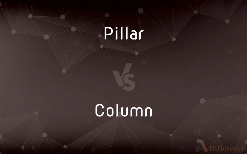 Pillar vs. Column — What's the Difference?