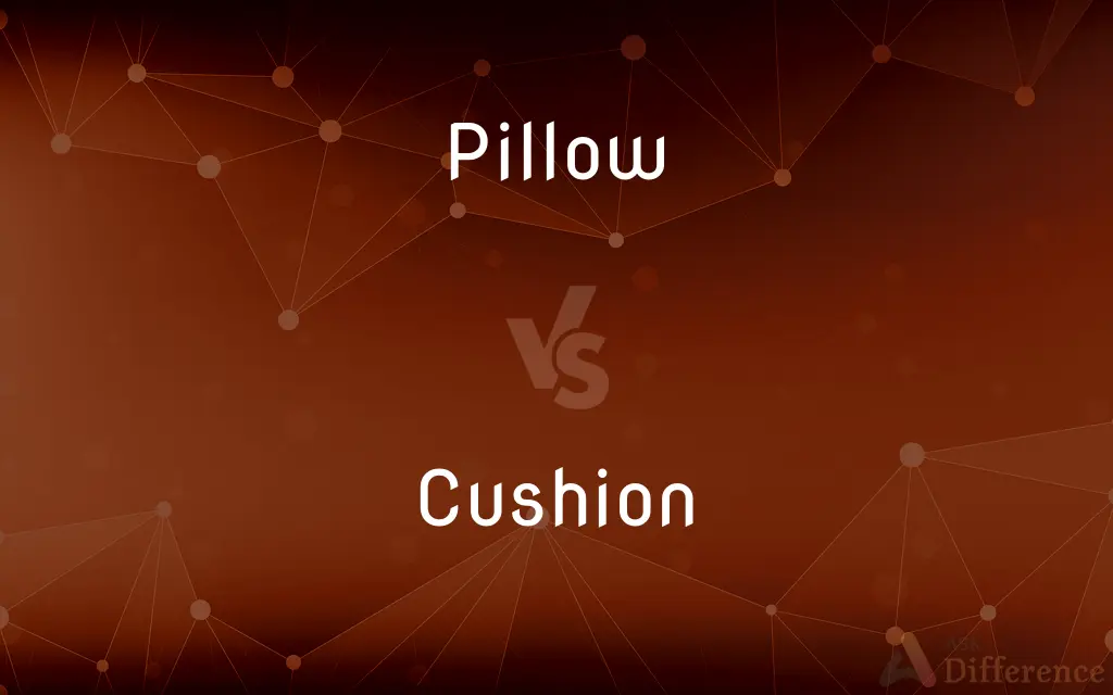 Pillow vs. Cushion — What's the Difference?