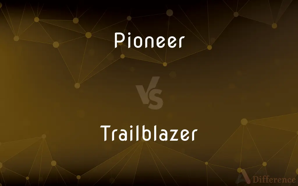 Pioneer vs. Trailblazer — What's the Difference?
