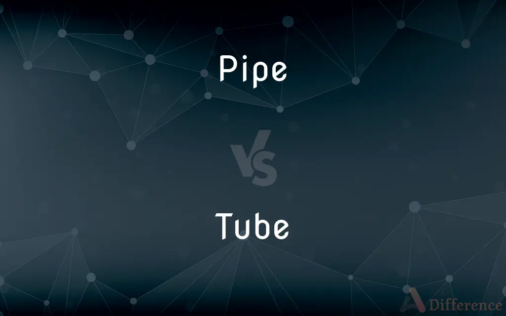 Pipe vs. Tube — What's the Difference?