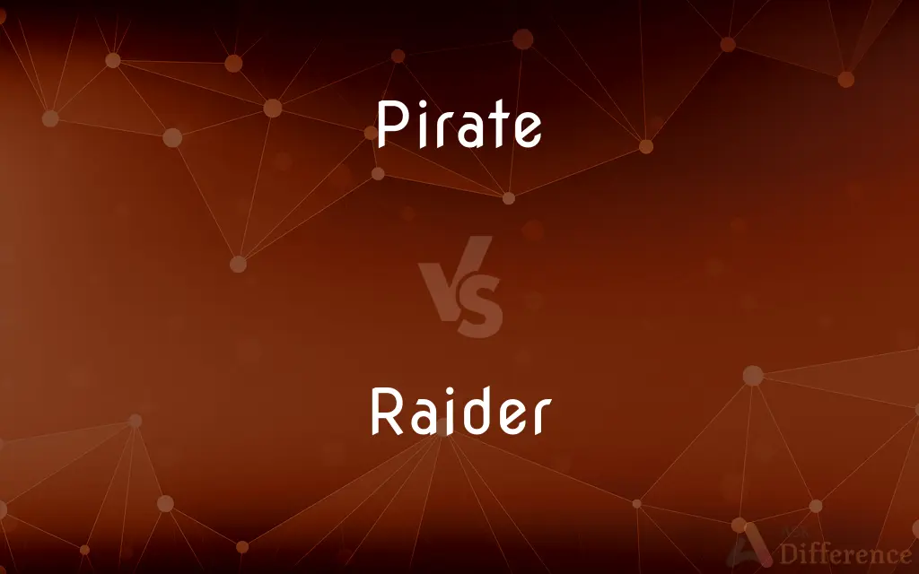 Pirate vs. Raider — What's the Difference?