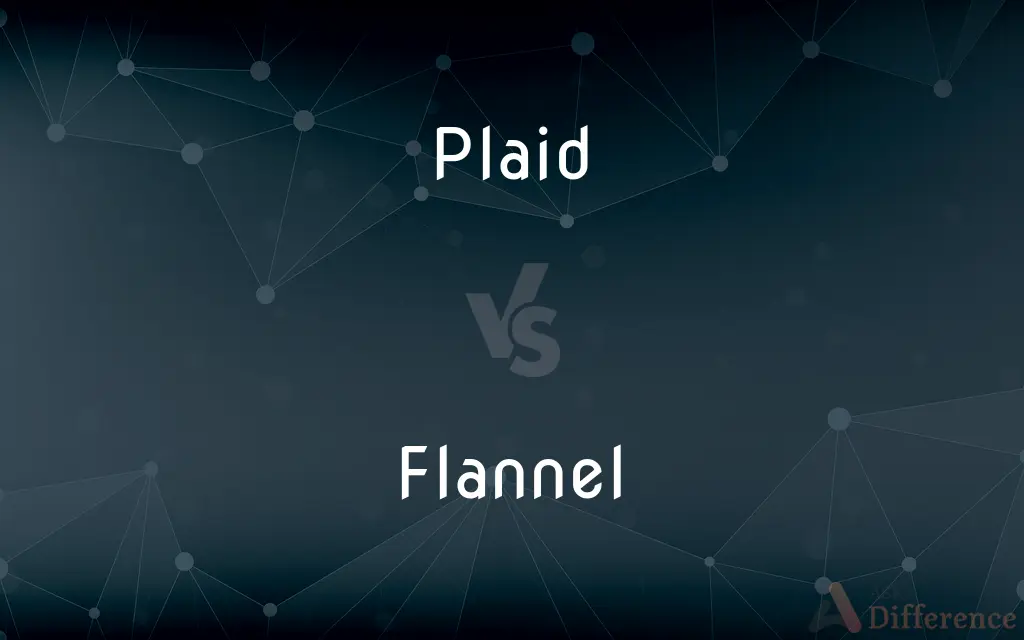 Plaid vs. Flannel — What's the Difference?