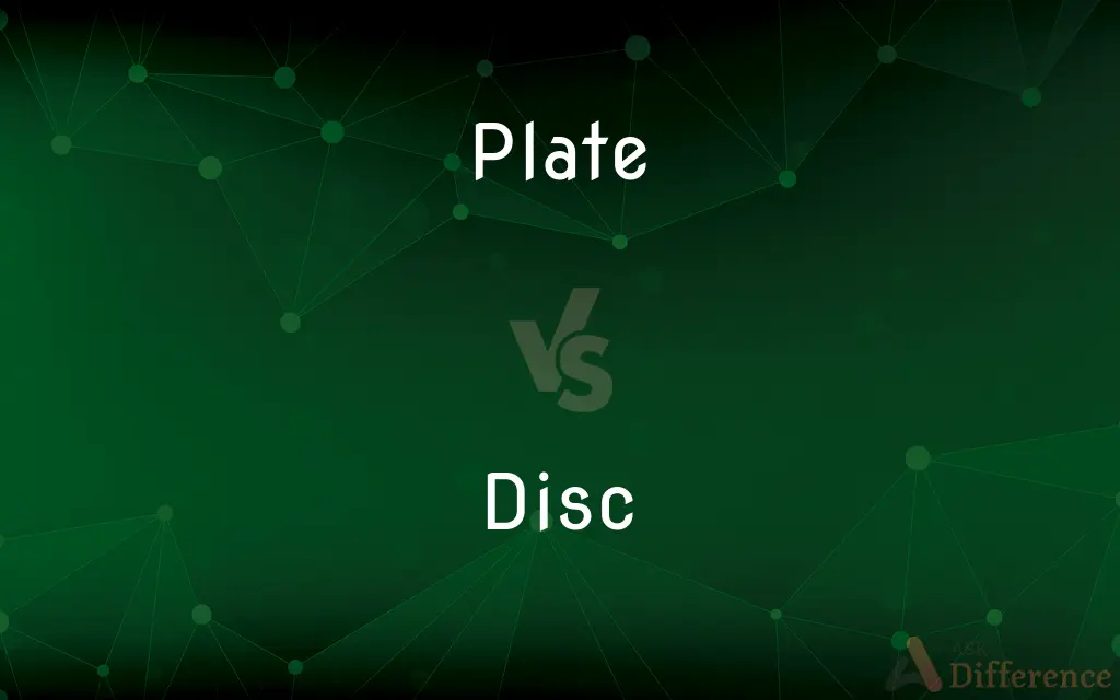 Plate vs. Disc — What's the Difference?