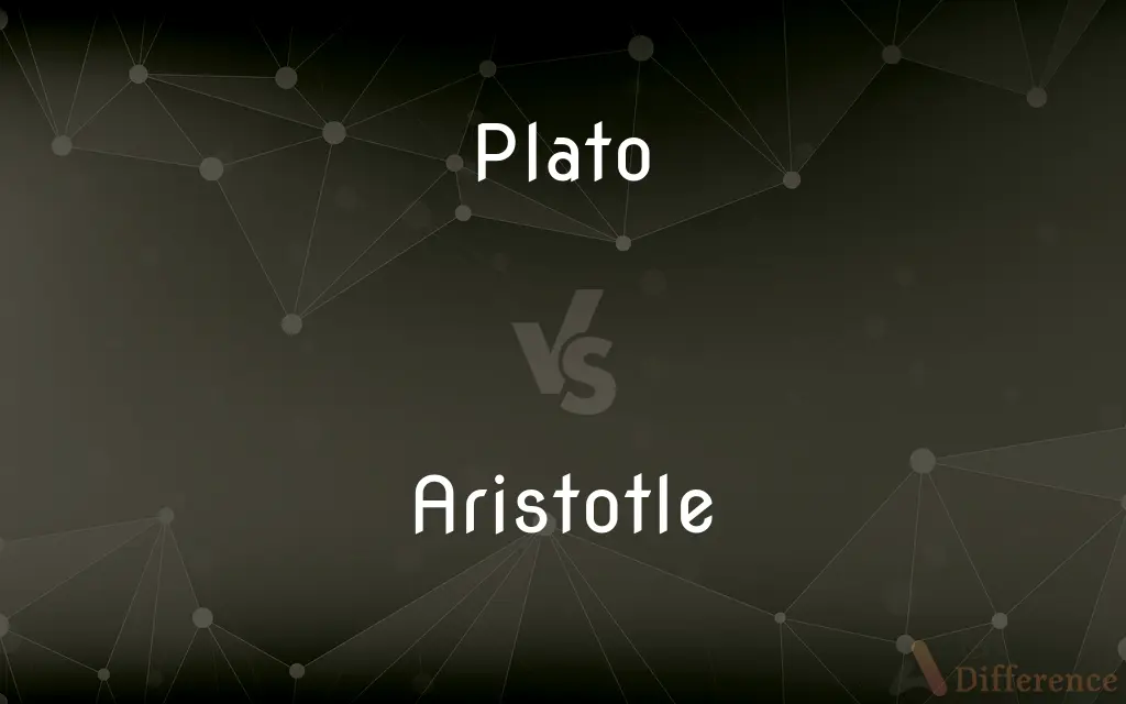Plato vs. Aristotle — What's the Difference?
