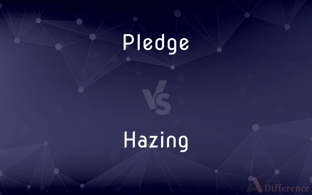 Pledge vs. Hazing — What's the Difference?