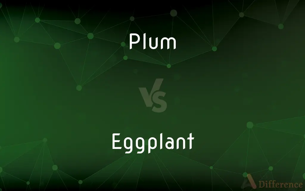 Plum vs. Eggplant — What's the Difference?