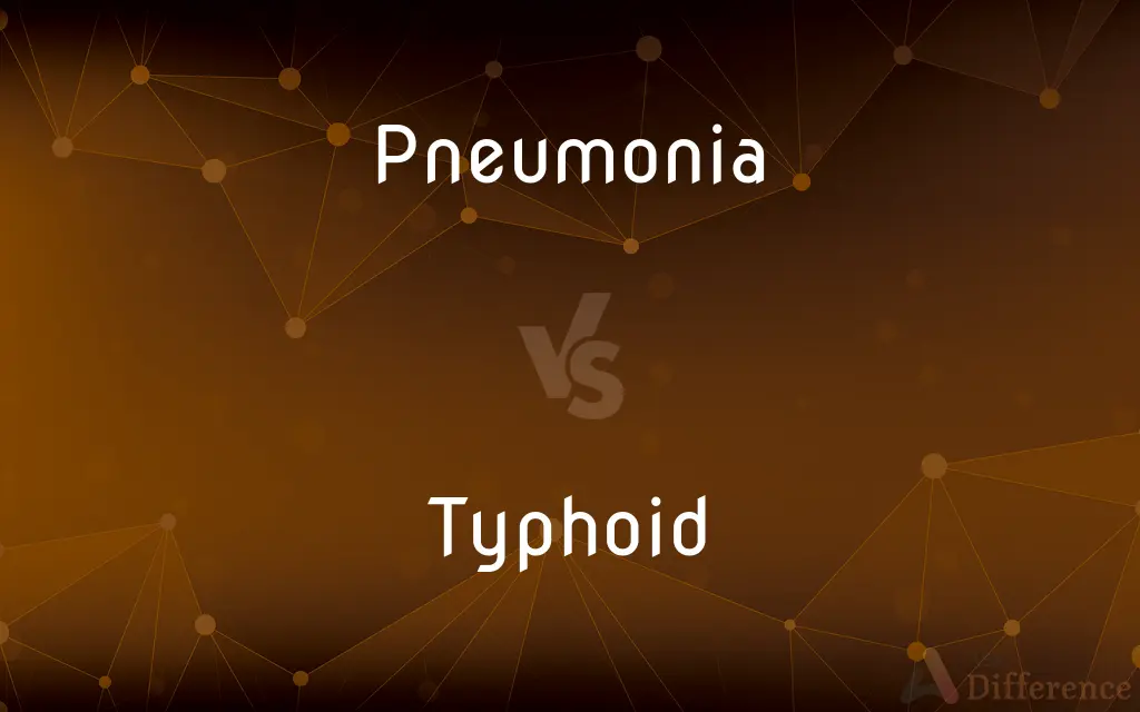 Pneumonia vs. Typhoid — What's the Difference?
