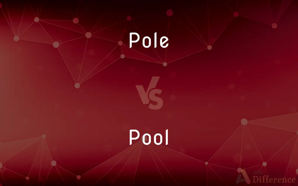 Pole vs. Pool — What's the Difference?