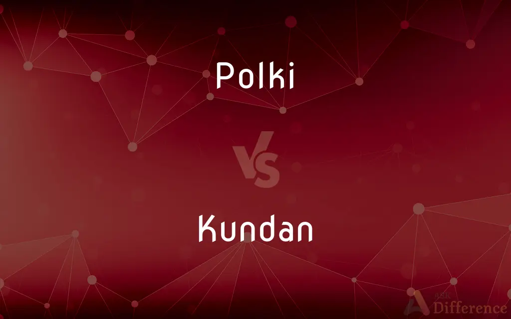 Polki vs. Kundan — What's the Difference?