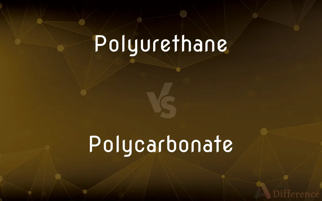 Polyurethane vs. Polycarbonate — What's the Difference?