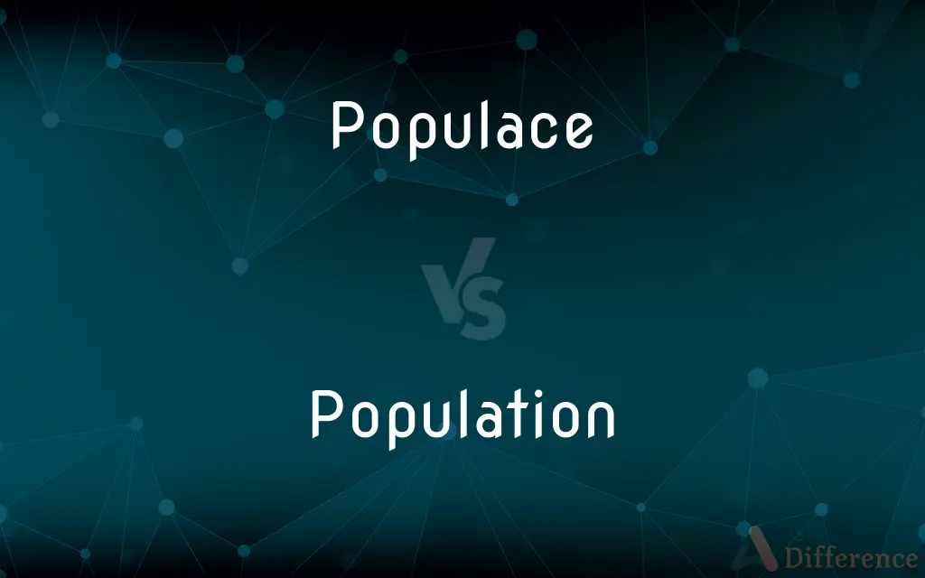 Populace vs. Population — What's the Difference?