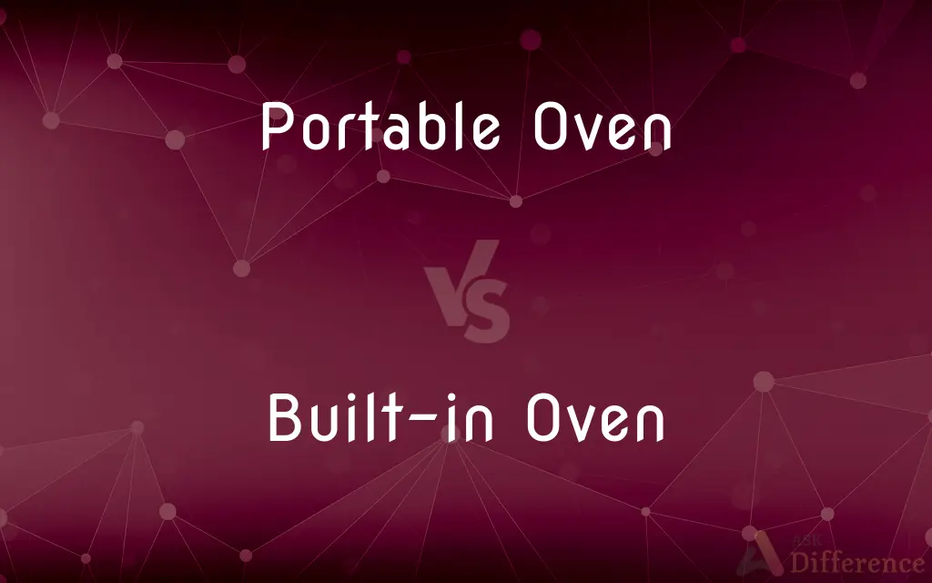 Portable Oven vs. Built-in Oven — What's the Difference?