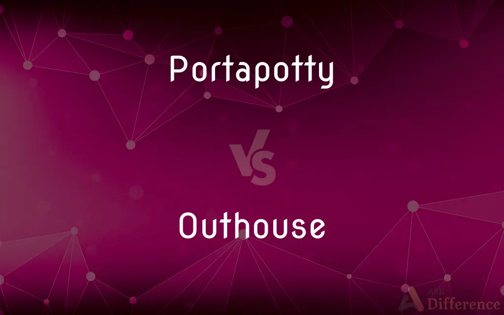 Portapotty vs. Outhouse — What's the Difference?