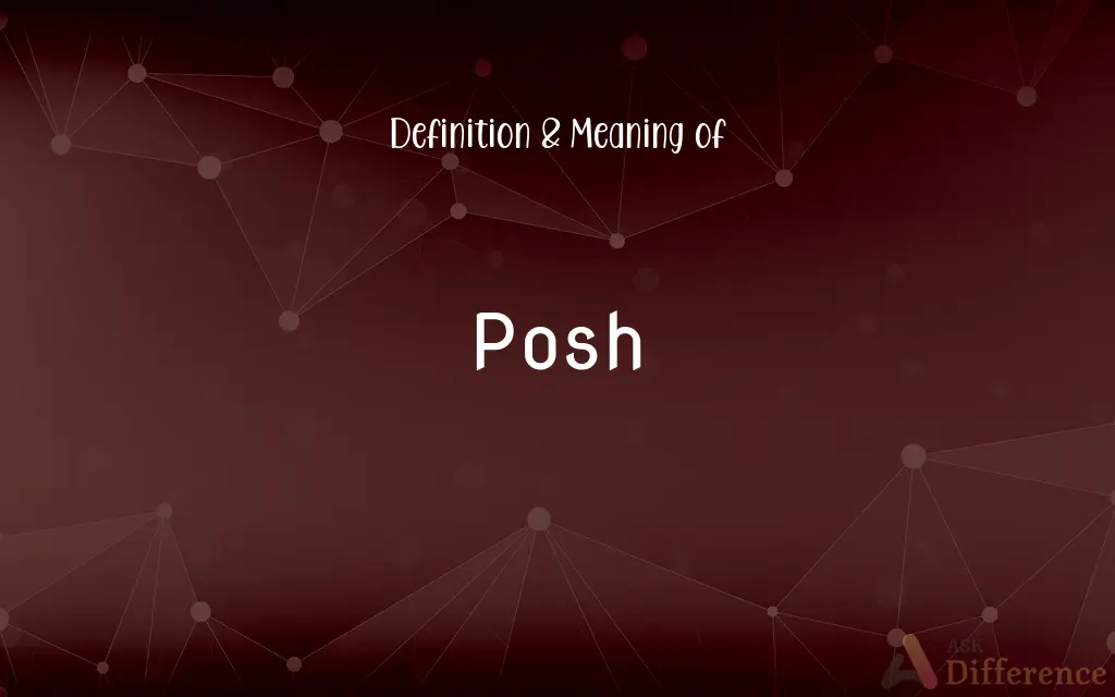 Posh
