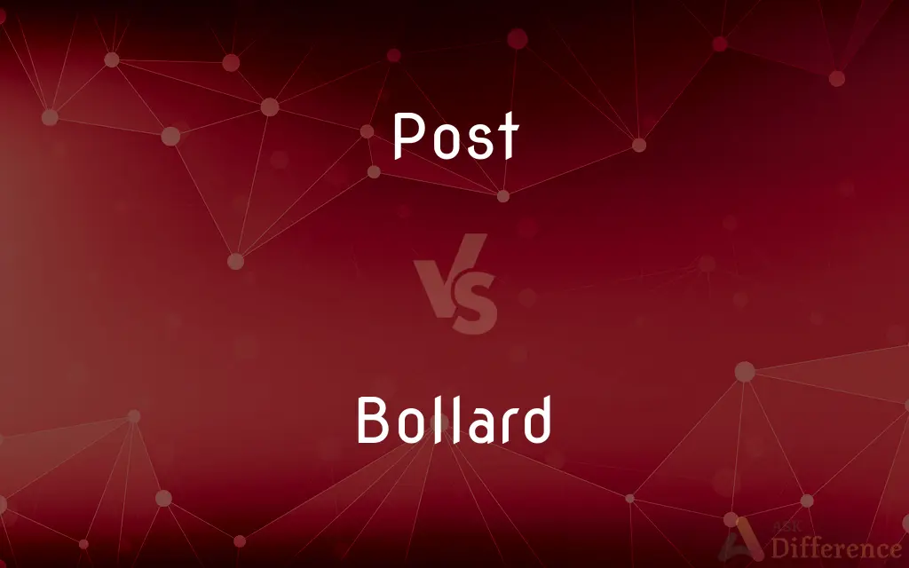 Post vs. Bollard — What's the Difference?
