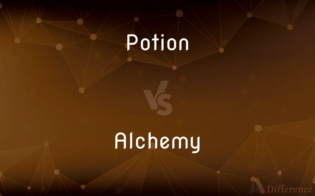 Potion vs. Alchemy — What's the Difference?