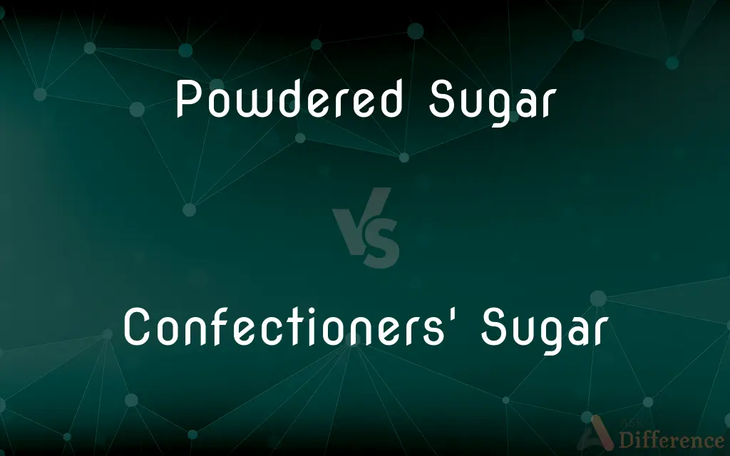 Powdered Sugar vs. Confectioners' Sugar — What's the Difference?